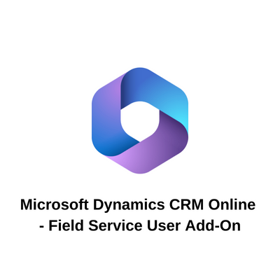 Microsoft Dynamics CRM Online - Field Service User Add-On