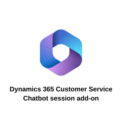 Dynamics 365 Customer Service Chatbot session add-on