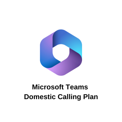 Microsoft Teams Domestic Calling Plan