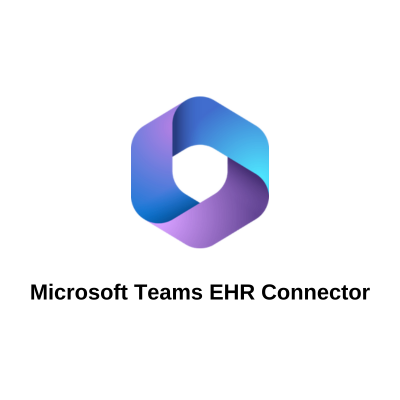 Microsoft Teams EHR Connector
