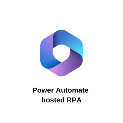 Power Automate hosted RPA